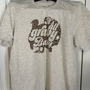 “It’s All Gravy Baby” T-shirt